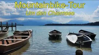 Mit dem Fahrrad um den Chiemsee. Radweg um den Chiemsee 08.2022