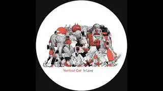 Vertical Cat - In Love (remastered)