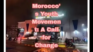 Morocco's Youth Movement: A Call for Change