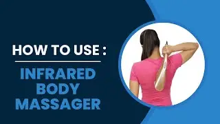 How to Use Infrared Body Massager JSB HF139 for Cervical Neck Pain Relief