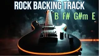 B Major Rock Backing Track | Ideal for Improvisation & Songwriting