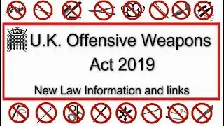 New UK Offensive Weapons Laws 2019