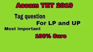 Assam TET Special class on Tag question for LP and UP TET Assam||Mock Test paper for Assam Tet || En