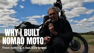 Why I Built Nomad Moto (Adventure Motorcycle Luggage for Real Off-Road Riding)