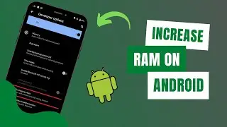 Secret Trick to Increase RAM On Your Android Phone !