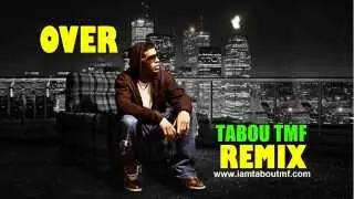 OVER - DRAKE (TABOU TMF REMIX) (Clean)