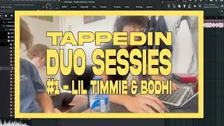 TAPPEDIN DUO SESSIES #1 MET LIL TIMMIE EN BODHI