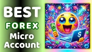 Start Trading Today: $1 Forex Micro Account!