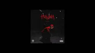 Trezr - Trauma - Prod. Robin