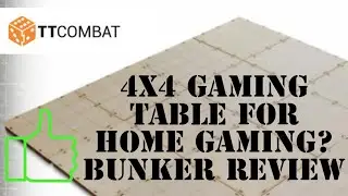 I bought a TTCOMBAT 4x4 gaming table for home gaming. Is this the perfect solution? Bunker Review.