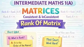 CONSISTENT & INCONSISTENT, RANK OF MATRIX | MATRICES TOPIC |