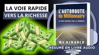 L&rsquo;Autoroute du Millionnaire de MJ DeMarco