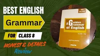 Class 8 English Best Grammar Book Review | Golden Grammar of English VIII Datta & Datta