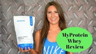 MyProtein Impact Whey Protein Review