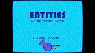 Entities: a guide to encounters