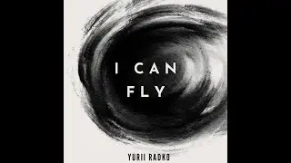 Yurii Radko - I can fly