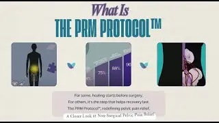 The PRM Protocol&trade; Explained | A Breakthrough Approach to Pelvic Pain Treatment