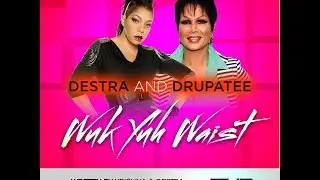 Destra & Drupatee - Wuk Yuh Waist (Chutney Soca 2016) Pungalunks Factory