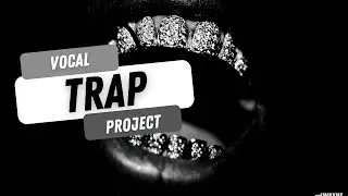 VOCAL TRAP FULL ABLETON PROJECT TEMPLATE (Template and Stems download)