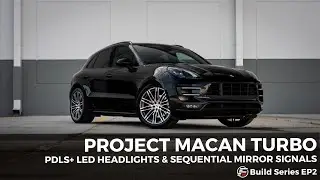 Проект Macan Turbo: светодиодные фары EP2 PDLS+ и последовательные зеркала заднего вида