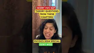 PURE THEORY NCERT QUESTIONS FROM THESE CHAPTERS OF PHYSICS! #neet2024 #vedantubiotonic