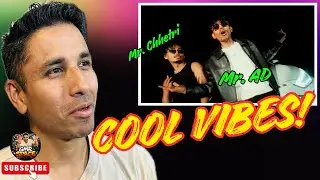 Epic Cool Vibes! 😎 | Mr. AD X Mr.CHHETRI | OF THE TOP &ndash; Reaction @MR_AD_MUSIC