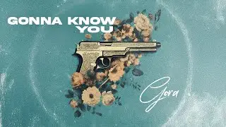 Gonna Know You | Gora | New punjabi song 2025