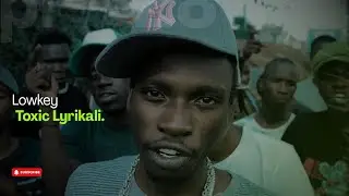 Toxic Lyrikali - Lowkey (Reimagined)