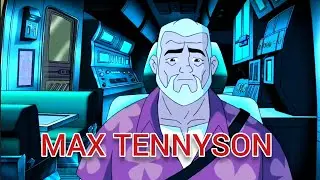 (BEN 10) || MAX TENNYSON TRIBUTE