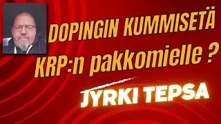 Jyrki Tepsa Dopingin Kummiset&auml; 2024