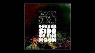 Easy Star All-Stars &ndash; Dubber Side Of The Moon