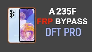 a235f  frp bypass dft pro