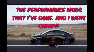 This is how you mod your Subaru Wrx. I went cheap!!