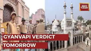 Gyanvapi Mosque Case Verdict Tomorrow, Section 144 Imposed | Security Tighted In Varanasi