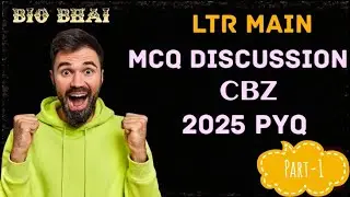 LTR MAIN EXAM 2025  MCQ DISCUSSION CBZ BIOLOGY (ZOOLOGY)// DETAIL EXPLANATION// BIO BHAI 💪💯💪💯💪💯