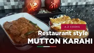 Butt Karahi | Mutton Karahi | Restaurant Style | Easy and Quick | A.Z Cooks