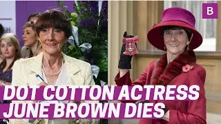 Dot Cotton actress June Brown dies aged 95