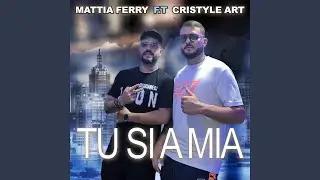 Tu si a mia (feat. Cristyle Art)