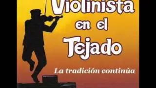 [Violinista en el Tejado.Mx]  2. Casamentera