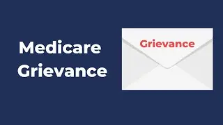 Medicare Grievance