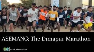 ASEMANG: THE DIMAPUR MARATHON