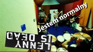 Lenny is Dead - Jestem Normalny (pr&oacute;ba 2025-11-14)