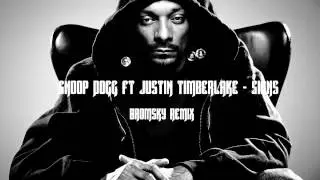 Snoop Dogg ft. Justin Timberlake - Signs (Bromsky Remix)