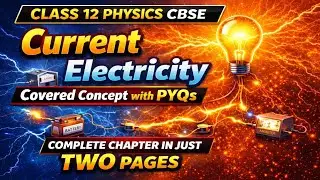 Current Electricity I Complete Chapter | Class 12| Boards| CBSE