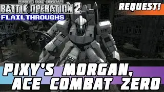 Gundam Battle Operation 2 Request: Zetaplus C1 As Pixy's Morgan From Ace Combat Zero