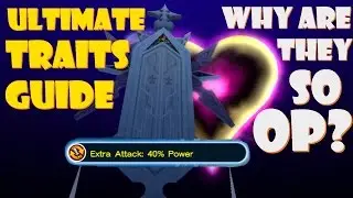 ULTIMATE TRAITS GUIDE - KHUx