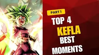 TOP 4 KEFLA BEST MOMENTS ON DRAGON BALL LEGENDS #dragonballlegends #kefla #zfightersunleashed 