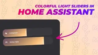 Custom colorful Light Sliders in Home Assistant