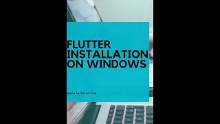 Flutter Installation on windows step by step