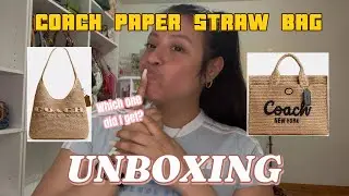 NEW COACH PAPER STRAW BAG HAUL!! 😍